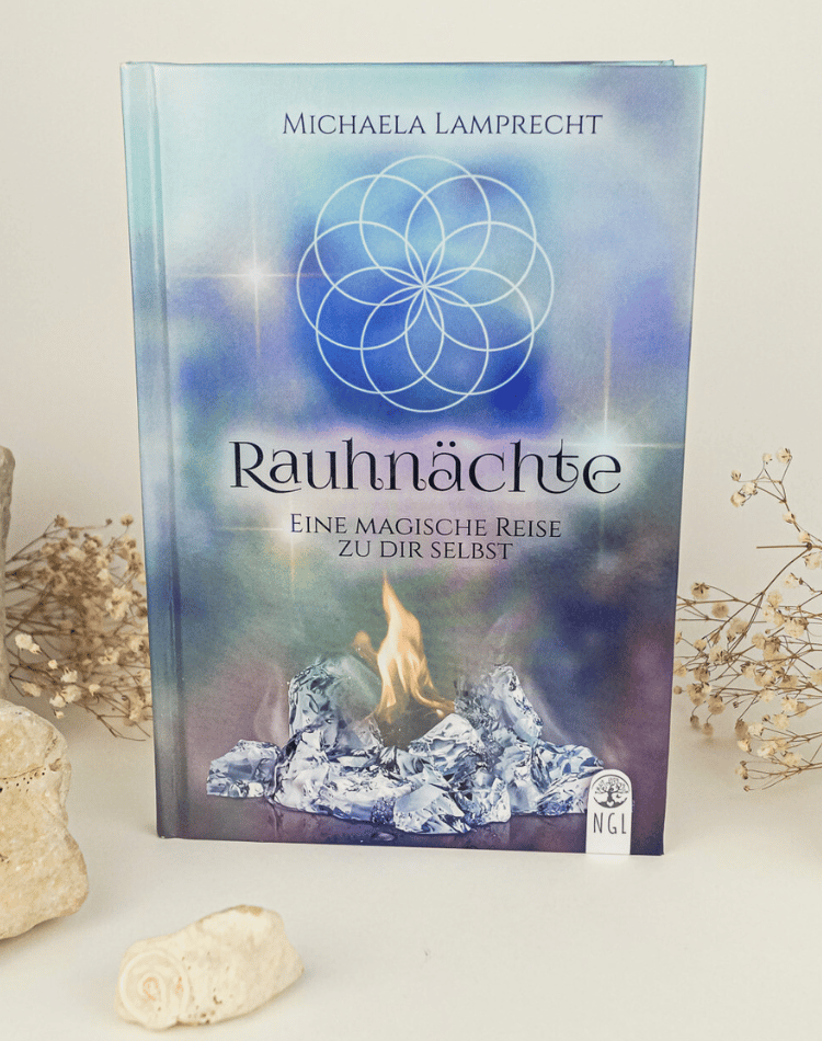 Rauhnächte eine magische Reise zu dir selbst - Michaela Lamprecht